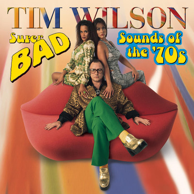 Super Bad Sounds Of The '70s/Tim Wilson