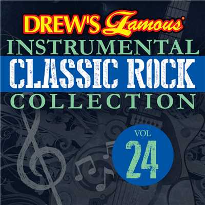Drew's Famous Instrumental Classic Rock Collection (Vol. 24)/The Hit Crew
