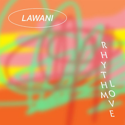 アルバム/Rhythm Love/Lawani