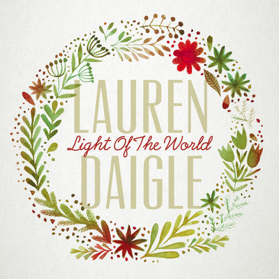 Light of the World/Lauren Daigle