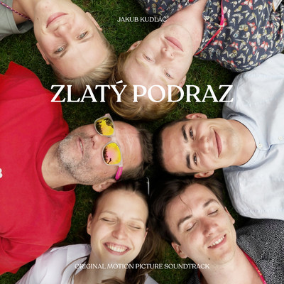 Zlaty podraz (Original Motion Picture Soundtrack)/Jakub Kudlac