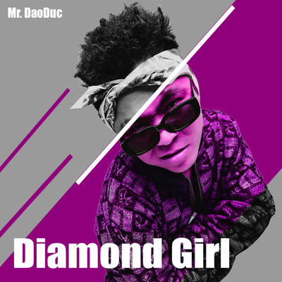 Diamond Girl/Mr.DaoDuc