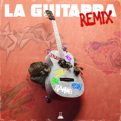 La Guitarra  (with ALES, Jonay & The New Latin Wave) [Remix]/Jahmo