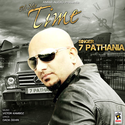 It's My Time/7 Pathania