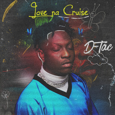Love Na Cruise/D-Tac