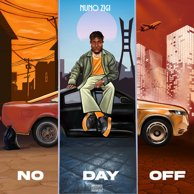 No Day Off/Nuno Zigi