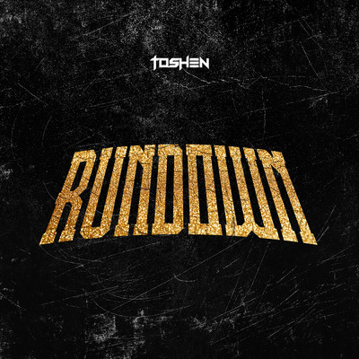 Rundown/Toshen