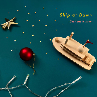 Ship at Dawn/Charlotte is Mine