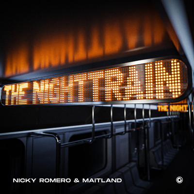 The Nighttrain/Nicky Romero & Maitland