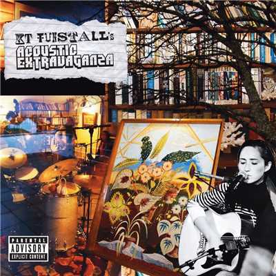 アルバム/KT Tunstall's Acoustic Extravaganza (Explicit)/KTタンストール
