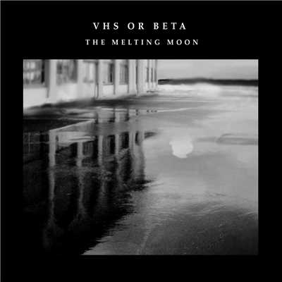 シングル/The Melting Moon (Edit)/VHS or Beta