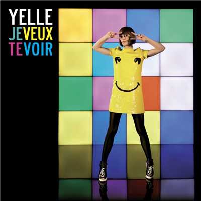 アルバム/Je Veux Te Voir [Remixes 2008]/Yelle