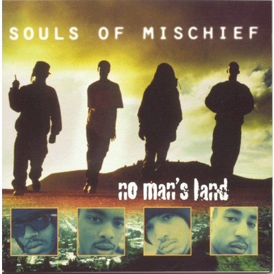 シングル/No Man's Land (Explicit)/Souls Of Mischief