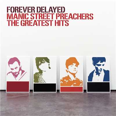 Forever Delayed (Clean)/Manic Street Preachers