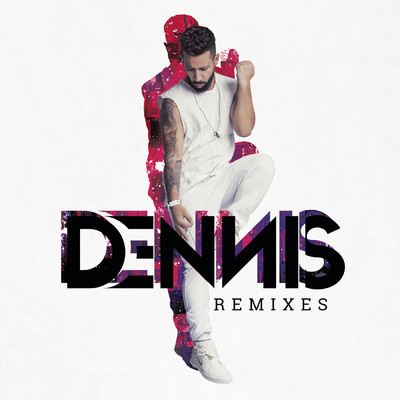 アルバム/Dennis Remixes/DENNIS