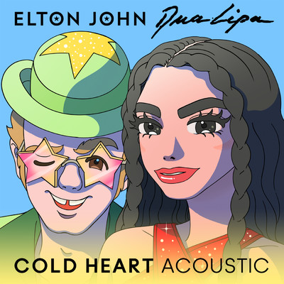 シングル/Cold Heart (Acoustic)/エルトン・ジョン／デュア・リパ