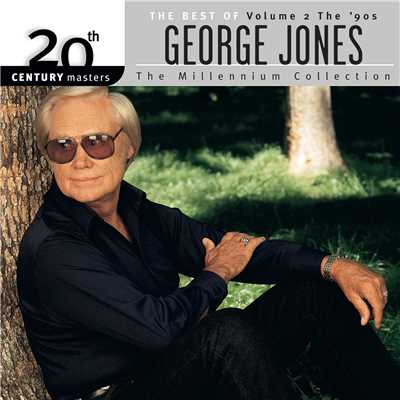 アルバム/20th Century Masters: The Best Of George Jones - The Millennium Collection (Vol.2 The 90's)/ジョージ・ジョーンズ