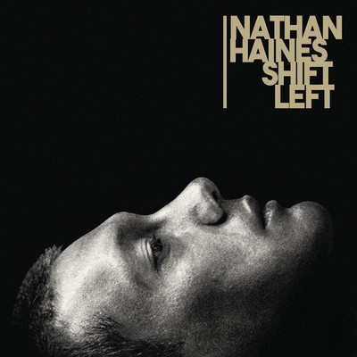 Shift Left (Remastered)/NATHAN HAINES