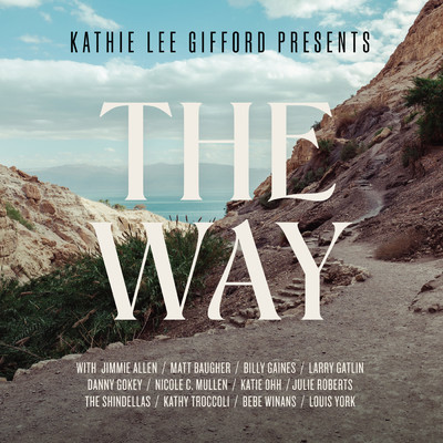 アルバム/The Way/Kathie Lee Gifford