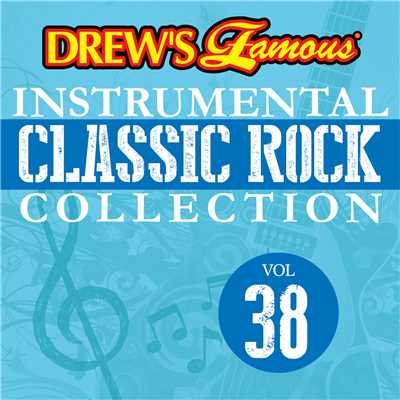 Drew's Famous Instrumental Classic Rock Collection (Vol. 38)/The Hit Crew
