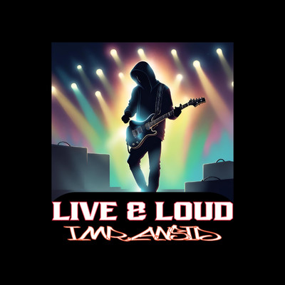 アルバム/Live & Loud/imransid