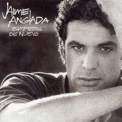 アルバム/Empezar De Nuevo/Jaime Anglada
