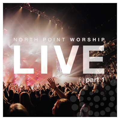 アルバム/Nothing Ordinary, Pt. 1 (Live)/North Point Worship