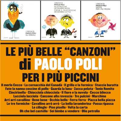 Giochi per i piu piccini - Parte 1 (La bella lavanderina - Passa ripassa - Le ciliegie - Piso pisello)/Paolo Poli