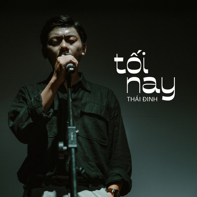 シングル/Toi Nay/Thai Dinh