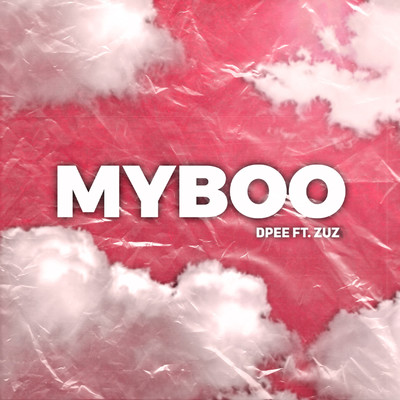 シングル/MYBOO (feat. ZUZ)/DPEE