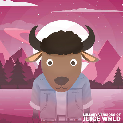 Lullaby Versions of Juice Wrld/The Cat and Owl