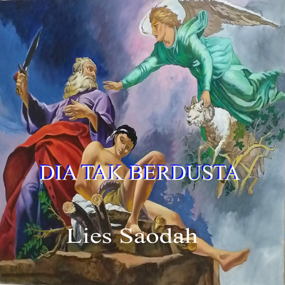 シングル/Dia Tak Berdusta/Lies Saodah