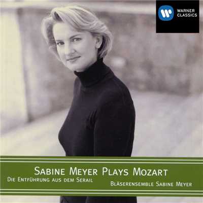 Arrangements for Harmonie of Great Hits from Mozart's ”Die Entfuhrung aus dem Serail”: No. 3, Aria ”Solche hergelauf'ne Laffen” (Osmin)/Blaserensemble Sabine Meyer