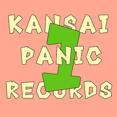 KANSAI PANIC RECORDS