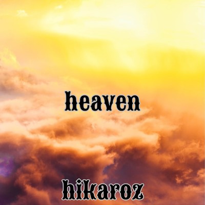 heaven(vocal mix)/hikaroz