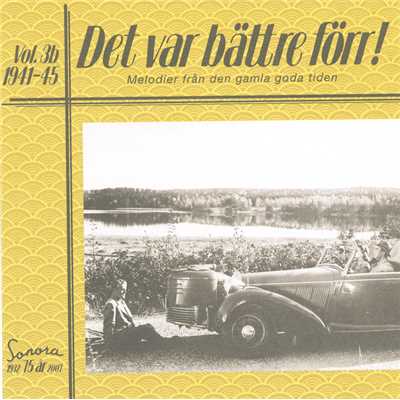 Det var battre forr Volym 3 b 1941-1945/Various Artists