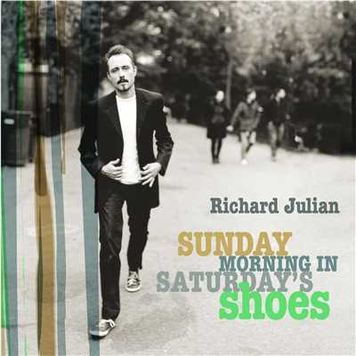 Sunday Morning In Saturday's Shoes/リチャード・ジュリアン