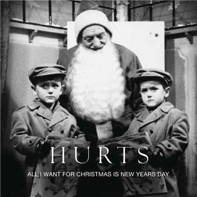 All I Want for Christmas Is New Year's Day/Hurts