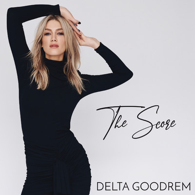 The Score/Delta Goodrem