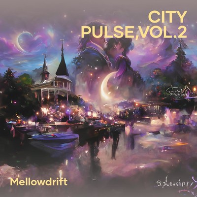 シングル/City Pulse,Vol.2/MellowDrift