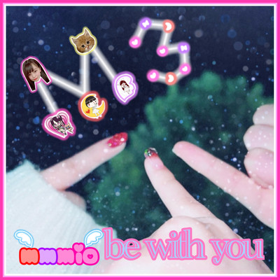 be with you/mmmio