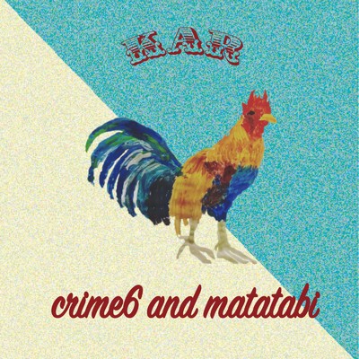 Letter/crime6 & matatabi
