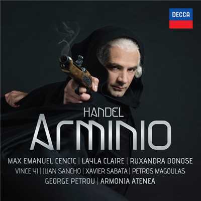 Handel: Arminio, HWV 36 ／ Act 1 - ”Non deve roman petto dar all'amor ricetto”/Xavier Sabata／アルモニア・アテネア／ジョルジュ・ペトルー