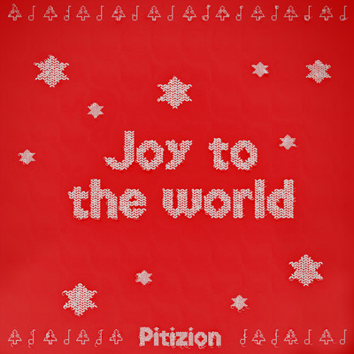 シングル/Joy To The World/Pitizion
