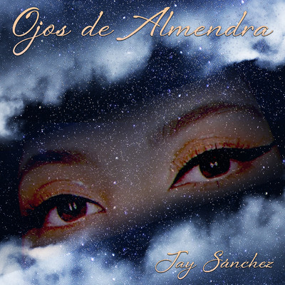シングル/Ojos De Almendra/Jay Sanchez