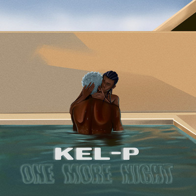 One More Night/Kel-P