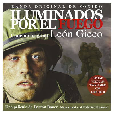 Iluminados Por El Fuego (Original Motion Picture Soundtrack)/Leon Gieco