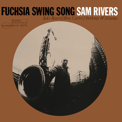Fuchsia Swing Song/サム・リヴァース