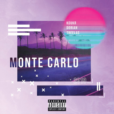 シングル/Monte Carlo (Explicit) (featuring Treelas)/Koukr／Dorian
