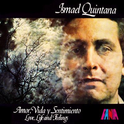 アルバム/Amor, Vida Y Sentimiento (Love, Life & Feeling)/Ismael Quintana